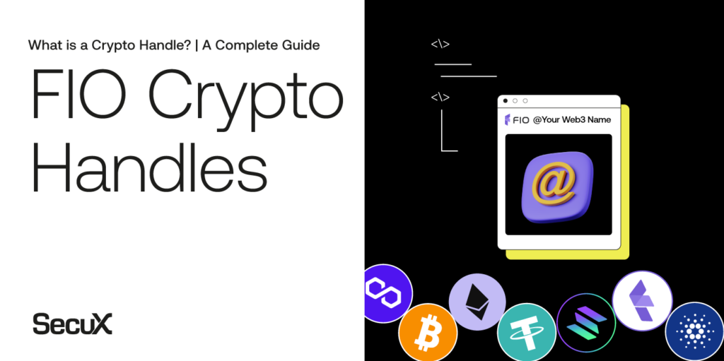 FIO Crypto Handles – A Complete Guide